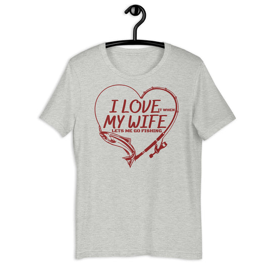I Love My Wife Unisex T-shirt